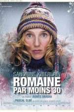 Watch Romaine 30 Below 123MoviesFree