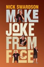 Watch Nick Swardson: Make Joke from Face (TV Special 2024) 123MoviesFree
