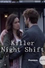 Watch Killer Night Shift 123MoviesFree
