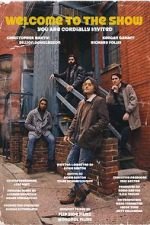 Watch Welcome to the Show 123MoviesFree