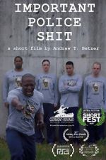 Watch Important Police Shit (Short 2020) 123MoviesFree