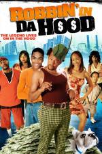 Watch Robbin' in da Hood 123MoviesFree