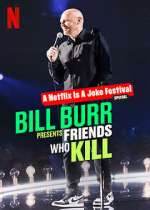Watch Bill Burr Presents: Friends Who Kill 123MoviesFree