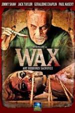 Watch Wax 123MoviesFree
