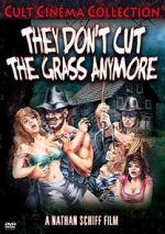 Watch They Don\'t Cut the Grass Anymore 123MoviesFree