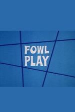 Watch Fowl Play 123MoviesFree