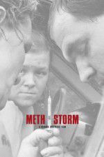 Watch Meth Storm 123MoviesFree