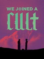 Watch We Joined A Cult (Short 2023) 123MoviesFree