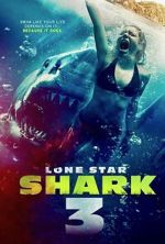 Watch Lone Star Shark 3 123MoviesFree