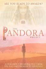 Watch The Pandora Project Are You Ready to Awaken 123MoviesFree