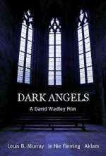 Watch Dark Angels 123MoviesFree