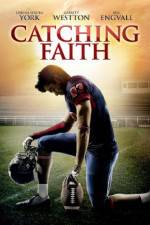 Watch Catching Faith 123MoviesFree
