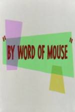 Watch By Word of Mouse 123MoviesFree