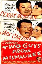 Watch Two Guys from Milwaukee 123MoviesFree