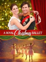 Watch A Royal Christmas Ballet 123MoviesFree
