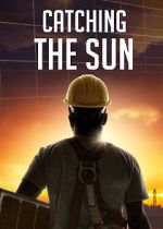 Watch Catching the Sun 123MoviesFree