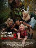 Watch Three Days in the Woods 2: Killin\' Time 123MoviesFree
