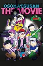 Watch Mr. Osomatsu the Movie 123MoviesFree