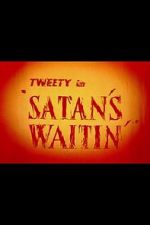 Watch Satan\'s Waitin\' 123MoviesFree