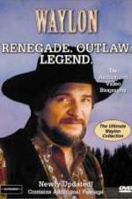 Watch Waylon Renegade Outlaw Legend 123MoviesFree