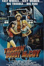 Watch Truckin Buddy McCoy 123MoviesFree