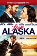 Watch Love Alaska 123MoviesFree