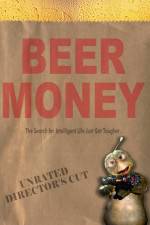 Watch Beer Money 123MoviesFree