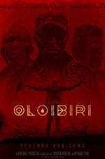 Watch Oloibiri 123MoviesFree