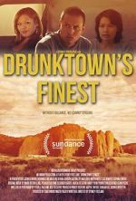 Watch Drunktown\'s Finest 123MoviesFree