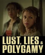 Watch Lust, Lies, and Polygamy 123MoviesFree