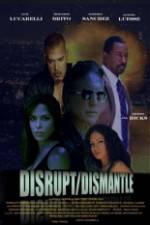 Watch DisruptDismantle 123MoviesFree