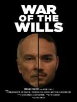 Watch War of the Wills 123MoviesFree
