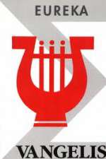 Watch Vangelis - Eureka (Live Rotterdam 1991 123MoviesFree