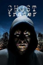 Watch Ghost Trader 123MoviesFree