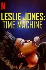 Watch Leslie Jones: Time Machine 123MoviesFree