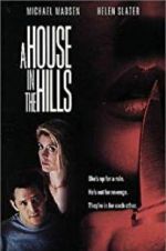 Watch A House in the Hills 123MoviesFree