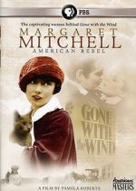 Watch Margaret Mitchell: American Rebel 123MoviesFree