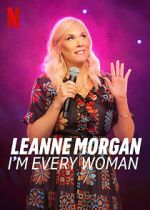 Watch Leanne Morgan: I\'m Every Woman 123MoviesFree