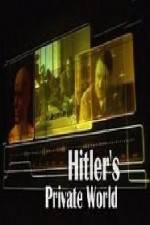 Watch Revealed Hitler's Private World 123MoviesFree