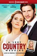 Watch A Very Country Wedding 123MoviesFree
