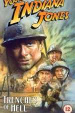 Watch The Adventures of Young Indiana Jones: Trenches of Hell 123MoviesFree