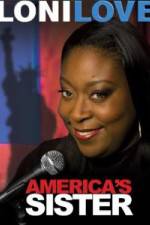 Watch Loni Love America's Sister 123MoviesFree