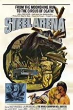 Watch Steel Arena 123MoviesFree