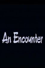 Watch An Encounter 123MoviesFree