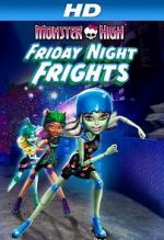Watch Monster High: Friday Night Frights 123MoviesFree