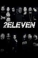 Watch 2Eleven 123MoviesFree