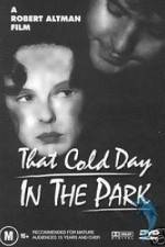 Watch That Cold Day in the Park 123MoviesFree