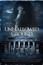 Watch Unhallowed Ground 123MoviesFree
