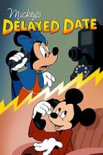 Watch Mickey\'s Delayed Date 123MoviesFree