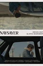 Watch Naysayer 123MoviesFree